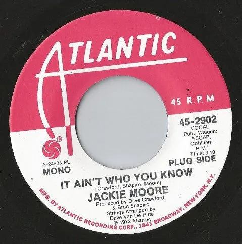 Jackie Moore - It Ain't Who You Know (7", Single, Promo) (VG )